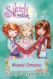 Sihirli Krallık -11 / Masal Ormanı