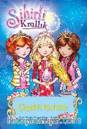 Sihirli Krallık -12 / Çiçekli Kulübe