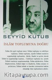 İslam Toplumuna Doğru