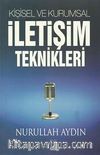Kişisel ve Kurumsal İletişim Teknikleri