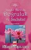 Saadet Asrında Doğruluk ve Sadakat / Sahabe Hayatından 5