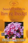 Saadet Asrında İlim ve İbadet / Sahabe Hayatından 6