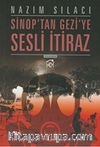 Sinop'tan Gezi'ye Sesli İtiraz