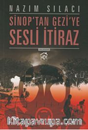 Sinop'tan Gezi'ye Sesli İtiraz