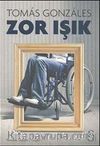 Zor Işık
