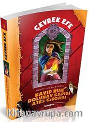 Çeyrek Efe 1 / Kayıp Ruh