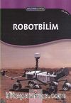 Robotbilim - Bilime Giriş