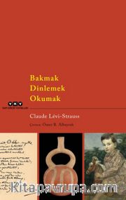 Bakmak Dinlemek Okumak