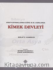 Arap Kaynaklarına Göre IX-XI. Asırlarda Kimek Devleti