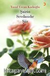 Şairin Sevdasıdır Şiir