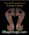 Feet and Footwear in Indian Culture