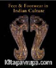 Feet and Footwear in Indian Culture