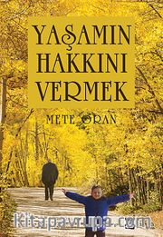 Yaşamın Hakkını Vermek
