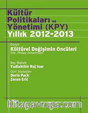 Kültür Politikaları ve Yönetimi (KPY) Yıllık 2012-2013