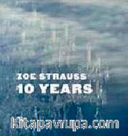 Zoe Strauss: 10 Years