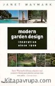 Modern Garden Design: Innovation Since 1900