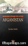 Bozkırın Sönmeyen Ateşi Afganistan