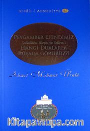 Peygamber Efendimiz (s.a.v.)'i Hangi Dualarla Rüyada Görürüz?!