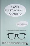 Özel Tüketim Vergisi Kanunu