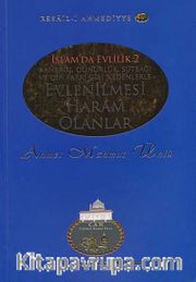 Evlenilmesi Haram Olanlar / Resail-i Ahmediyye 47 ( İslam'da Evlilik 2)