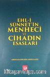 Ehl-i Sünnet'in Menheci ve Cihadın Esasları