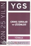 YGS Türkçe Son 25 Yılın Çıkmış Soruları ve Çözümleri