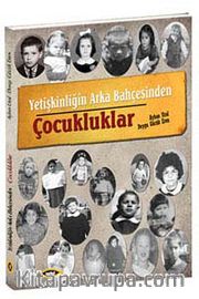 Yetişkinliğin Arka Bahçesinden Çocuklar