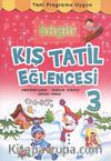 Kış Tatil Eğlencesi 3
