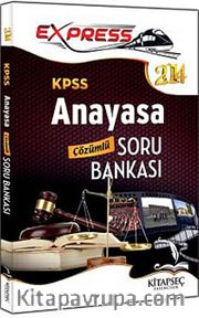 2014 Express KPSS Anayasa Çözümlü Soru Bankası