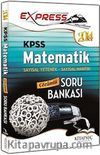 2014 Express KPSS Matematik Sayısal Yetenek-Sayısal Mantık Çözümlü Soru Bankası