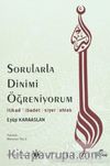 Sorularla Dinimi Öğreniyorum