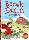 Böcek Hanım Çiftlikte
