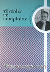 Törenler ve Komplolar