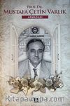 Prof.Dr. Mustafa Çetin Varlık Armağanı