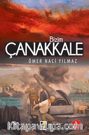 Bizim Çanakkale