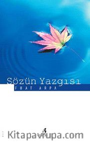 Sözün Yazgısı