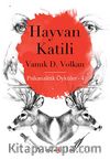 Hayvan Katili / Psikanalitik Öyküler -4