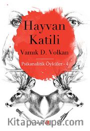 Hayvan Katili / Psikanalitik Öyküler -4