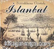 Seyyahların Gözüyle İstanbul