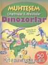 Muhteşem Çıkartmalar - Aktiviteler - Dinozorlar