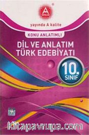 10. Sınıf Dil ve Anlatım Türk Edebiyatı Konu Anlatımlı