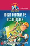 Muzip Oyunlar ve Hızlı Fareler / Dedektiflik Maceraları Acar Hafiye