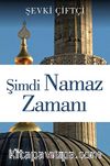 Şimdi Namaz Zamanı