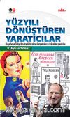 Yüzyılı Dönüştüren Yaratıcılar