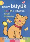 Benim Büyük Boyama Kitabım / Neşeli Hayvanlar