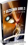 7 Gezegenin Sırrı 2: Sır Açığa Çıkıyor