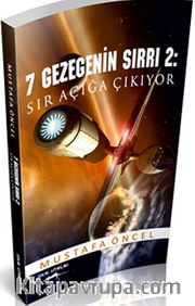 7 Gezegenin Sırrı 2: Sır Açığa Çıkıyor