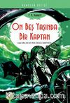 On Beş Yaşında Bir Kaptan