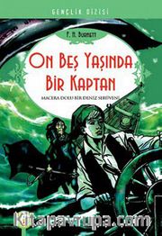 On Beş Yaşında Bir Kaptan