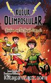 Küçük Olimposlular 3 / Hades ve Üç Başlı Köpek